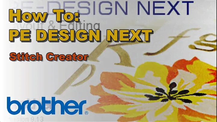 How To Use the Programmable Stitch Creator on the Brother PE-DESIGN® NEXT Software